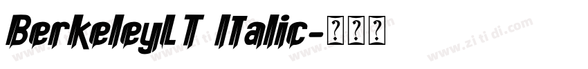BerkeleyLT Italic字体转换